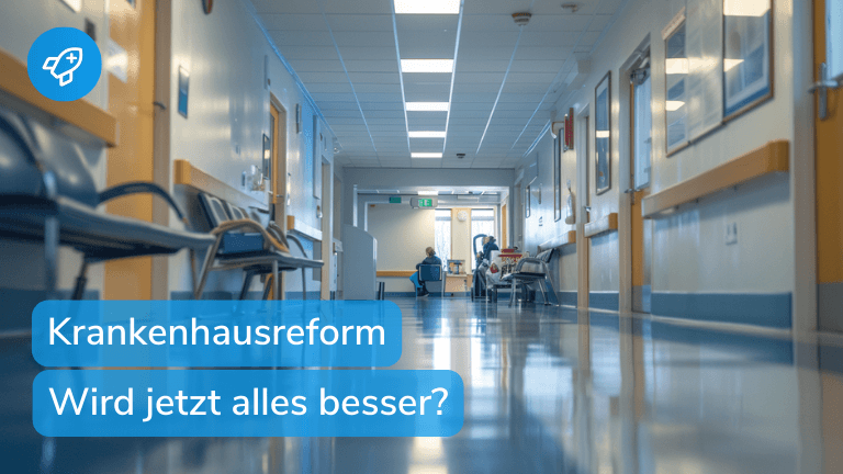 Krankenhausreform Zusammenfassung: Die Eckpunkte einfach erklärt