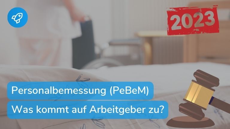 PeBeM Pflege 2026: Personalbemessung einfach erklärt