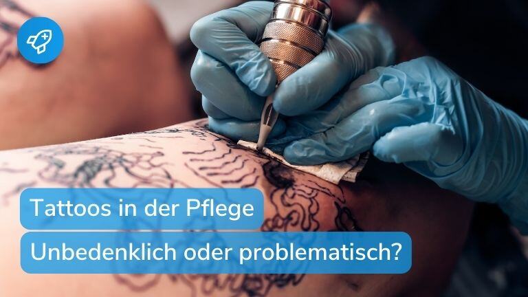 Tattoos im Pflegeberuf: Erlaubt oder verboten? Regeln, Hygiene & Tipps